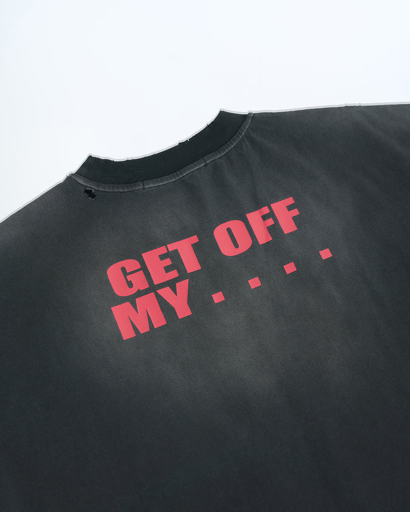 Get Off My... Tee